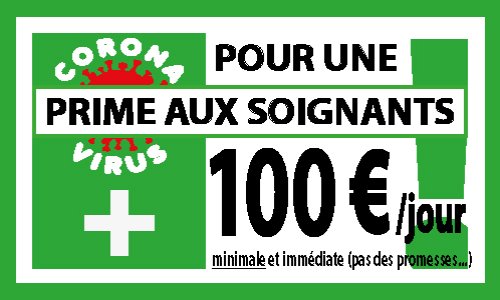 Pour une prime immédiate aux personnels soignants qui risquent leur vie sur le front!