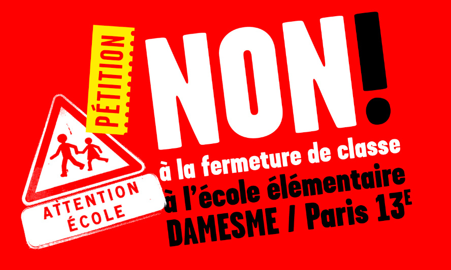 Aucune fermeture de classe ne doit avoir lieu à l'école élémentaire Damesme !