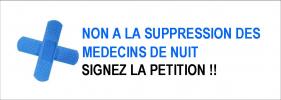 NON à la suppression de nos médecins de nuit
