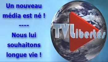 Connaissez-vous la chaîne de reinformation TV LIBERTÉS sur internet ?
