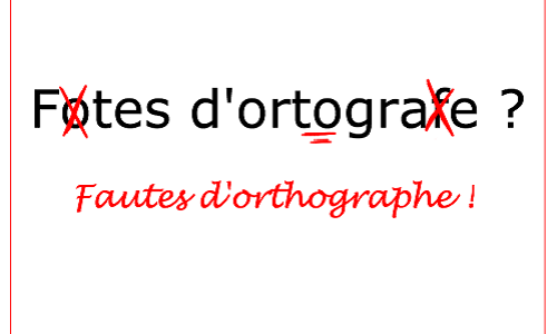 Les fautes d'orthographe vous exaspèrent-elles ?