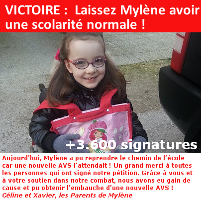 VICTOIRE :  Laissez Mylène avoir une scolarité normale !