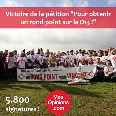 Victoire de la pétition : Pour obtenir un rond-point sur la D13 !